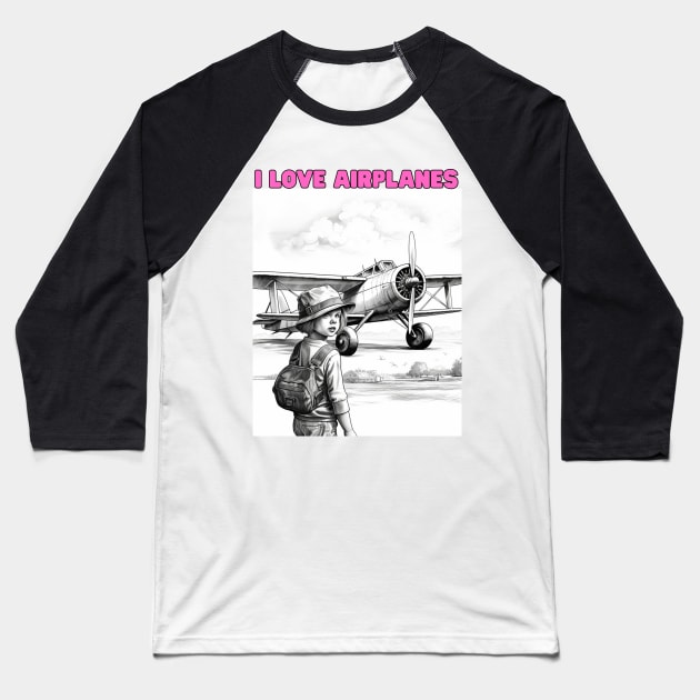 I Love Airplanes Baseball T-Shirt by Hayden Mango Collective 